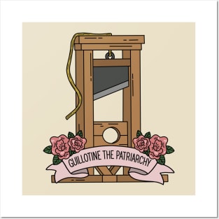 Guillotine the Patriarchy Posters and Art